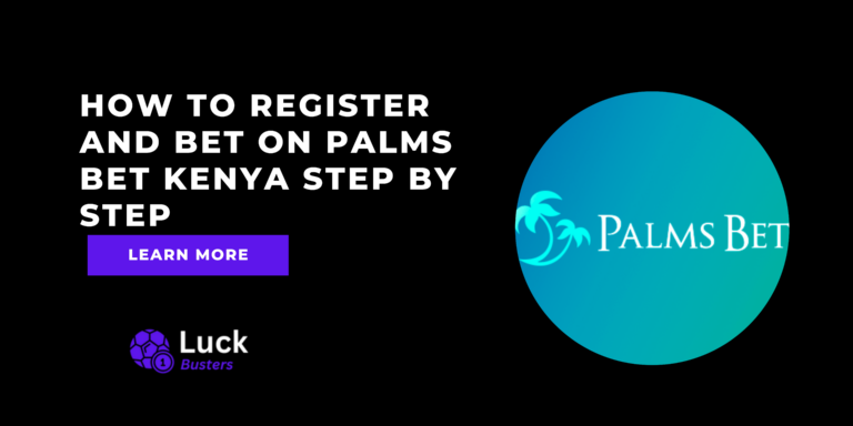 How To Register And Bet On Palms Bet Kenya Step By Step