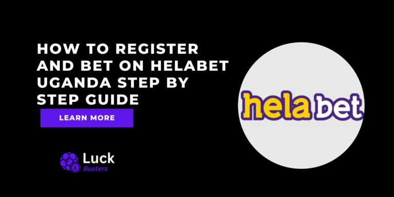 How To Register And Bet On Helabet Uganda Step By Step Guide